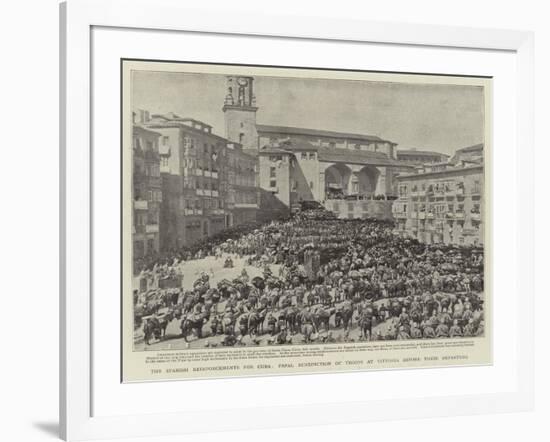 The Spanish Reinforcements for Cuba, Papal Benediction of Troops at Vittoria before their Departure-null-Framed Giclee Print