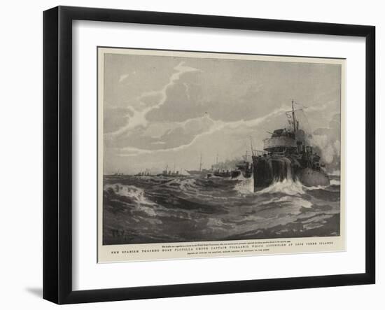 The Spanish Torpedo Boat Flotilla under Captain Villaamil Which Assembled at Cape Verde Islands-Eduardo de Martino-Framed Giclee Print