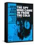 The Spy Who Came in from the Cold-null-Framed Stretched Canvas