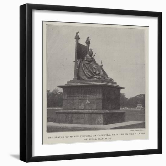 The Statue of Queen Victoria at Calcutta, Unveiled by the Viceroy of India, 19 March-null-Framed Giclee Print