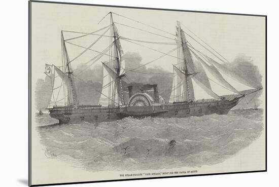 The Steam-Frigate Faid Gihaad, Built for the Pacha of Egypt-Edwin Weedon-Mounted Giclee Print