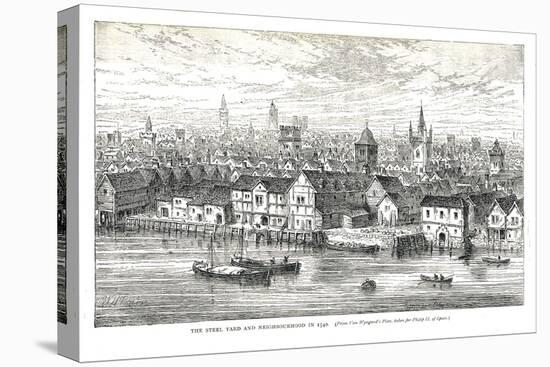 The Steel Yard (Iron Whar) and Neighbourhood in 1540. on the Riverside, 1878-Walter Thornbury-Stretched Canvas