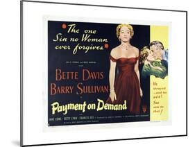 The Story of a Divorce, 1951, "Payment On Demand" Directed by Curtis Bernhardt-null-Mounted Giclee Print