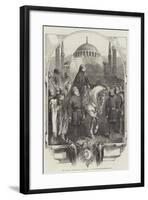 The Sultan Proceeding to Mosque, at Constantinople-null-Framed Giclee Print