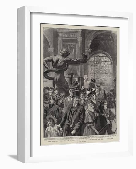 The Sunday Opening of Museums, at South Kensington on Easter Sunday-William Small-Framed Giclee Print