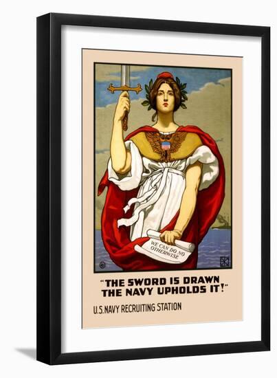 The Sword in Drawn, The Navy Upholds It!-Kenyon Cox-Framed Art Print