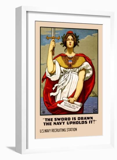 The Sword in Drawn, The Navy Upholds It!-Kenyon Cox-Framed Art Print