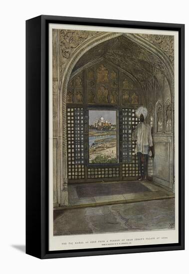 The Taj Mahal as Seen from a Window of Shah Jehan's Palace at Agra-Harry Hamilton Johnston-Framed Stretched Canvas