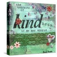 The Teaching Of Kindness-Cherie Burbach-Stretched Canvas