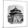 The Temple of Heaven, Peking, C1890-Laplante-Mounted Giclee Print
