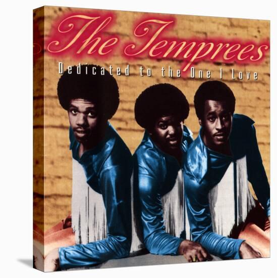 The Temprees - Dedicated to the One I Love-null-Stretched Canvas