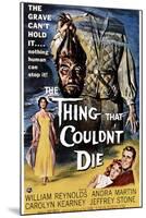 The Thing That Couldn't Die, 1958-null-Mounted Art Print