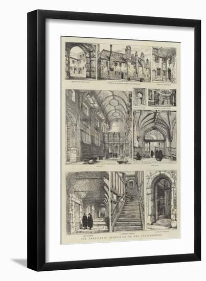 The Threatened Demolition of the Charterhouse-Henry William Brewer-Framed Giclee Print