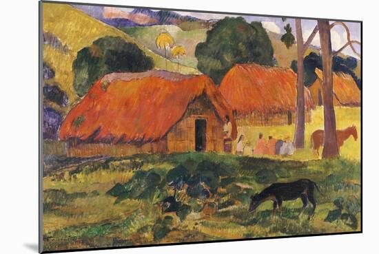 The Three Huts, Tahiti, 1891-92-Paul Gauguin-Mounted Giclee Print