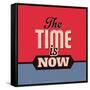 The Time Is Now 1-Lorand Okos-Framed Stretched Canvas