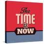 The Time Is Now 1-Lorand Okos-Stretched Canvas