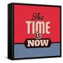 The Time Is Now 1-Lorand Okos-Framed Stretched Canvas