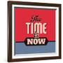 The Time Is Now 1-Lorand Okos-Framed Art Print