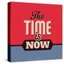 The Time Is Now 1-Lorand Okos-Stretched Canvas