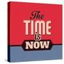 The Time Is Now 1-Lorand Okos-Stretched Canvas
