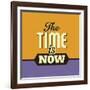 The Time Is Now-Lorand Okos-Framed Art Print
