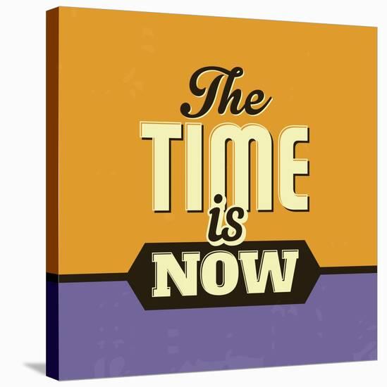 The Time Is Now-Lorand Okos-Stretched Canvas