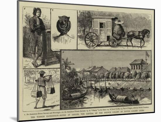 The Tonkin Expedition, Notes at Saigon, the Capital of the French Colony of Lower Cochin China-null-Mounted Giclee Print