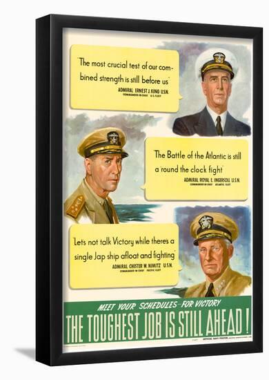 The Toughest Job is Still Ahead WWII War Propaganda Art Print Poster-null-Framed Poster