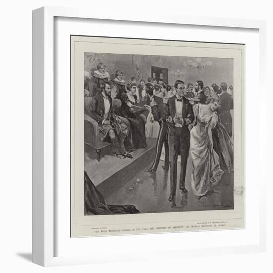 The Tour Through Canada of the Earl and Countess of Aberdeen, an Official Reception at Quebec-null-Framed Giclee Print