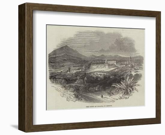 The Town of Jalapa, in Mexico-null-Framed Giclee Print