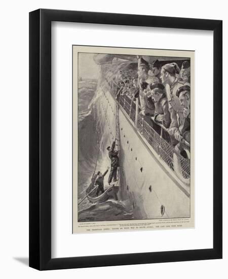 The Transvaal Crisis, Troops on their Way to South Africa, the Last Link with Home-Sydney Prior Hall-Framed Giclee Print