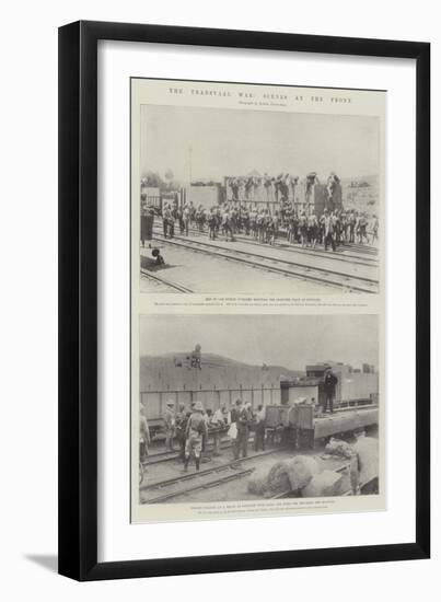 The Transvaal War, Scenes at the Front-null-Framed Giclee Print