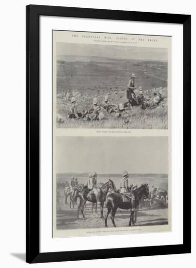 The Transvaal War, Scenes at the Front-null-Framed Giclee Print