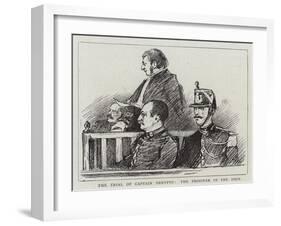 The Trial of Captain Dreyfus, the Prisoner in the Dock-null-Framed Giclee Print