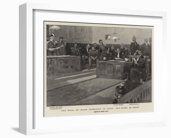 The Trial of Major Esterhazy in Paris, the Scene in Court-Frank Craig-Framed Giclee Print