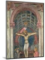 The Trinity, 1427-28-Tommaso Masaccio-Mounted Giclee Print