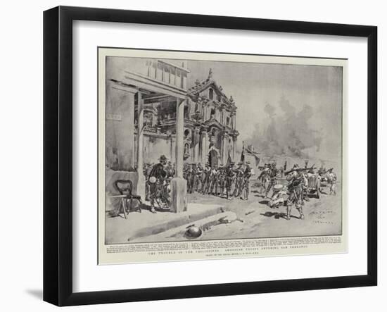 The Trouble in the Philippines, American Troops Entering San Fernando-Charles Edwin Fripp-Framed Giclee Print