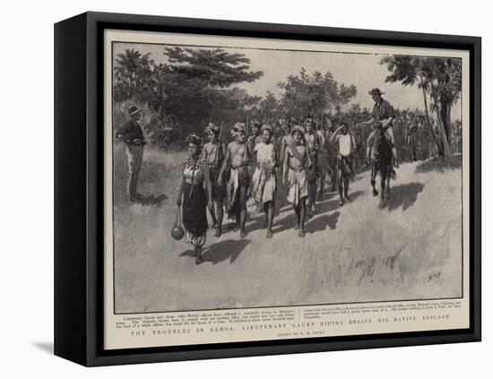 The Troubles in Samoa, Lieutenant Gaunt Riding Beside His Native Brigade-Henry Marriott Paget-Framed Stretched Canvas