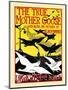 The True Mother Goose with Notes and Pictures by Blanche McManus-Blanche McManus-Mounted Art Print