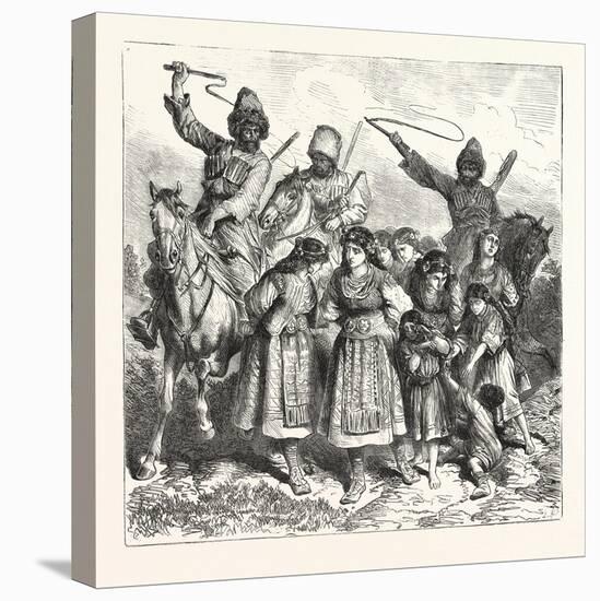 The Turko Servian War, Circassians Carying Off Bulgarian Women and Children, 1876, Turkey, Serbia-null-Stretched Canvas