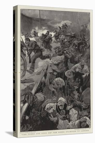 The Turks are Upon Us! the Greek Stampede to Larissa-William Hatherell-Stretched Canvas