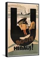 The U-Boats are Out!, 1917-Hans Rudi Erdt-Framed Stretched Canvas