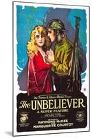 THE UNBELIEVER, l-r: Marguerite Courtot, Raymond McKee on poster art, 1918-null-Mounted Art Print