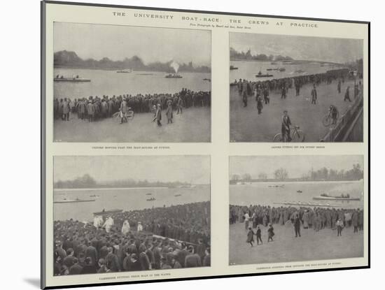 The University Boat-Race, the Crews at Practice-null-Mounted Giclee Print