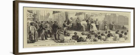 The Viceroy of India's Visit to British Burmah, Lord Ripon Decorating Burmese Officials at Rangoon-null-Framed Giclee Print