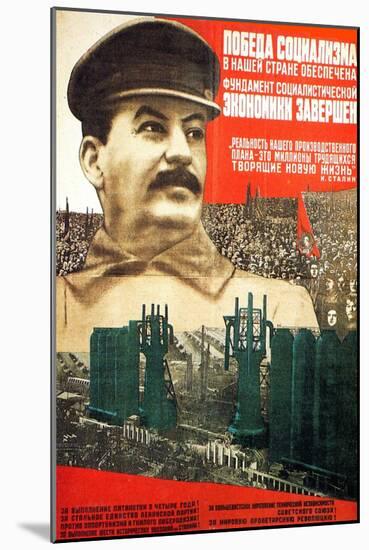 The Victory of Socialism in the USSR Is Guaranteed, Poster, 1932-Gustav Klutsis-Mounted Giclee Print