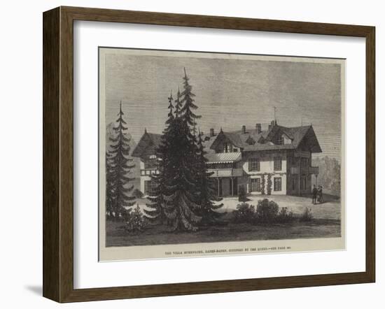 The Villa Hohenlohe, Baden-Baden, Occupied by the Queen-null-Framed Giclee Print