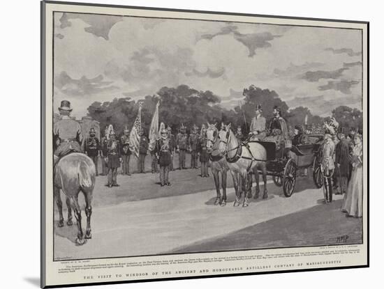 The Visit to Windsor of the Ancient and Honourable Artillery Company of Massachusetts-Henry Marriott Paget-Mounted Giclee Print