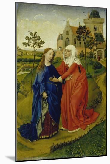 The Visitation of Mary, C. 1435-Rogier van der Weyden-Mounted Giclee Print