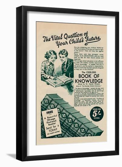 'The Vital Question of your Child's Future - The Book of Knowledge', 1935-Unknown-Framed Premium Giclee Print